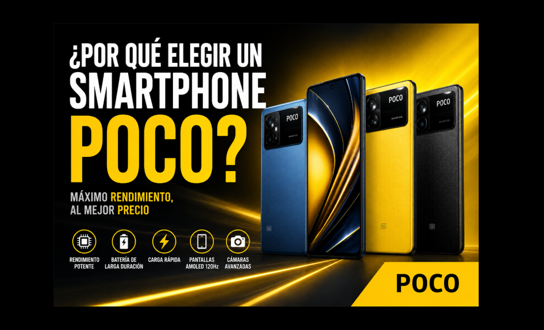 ¿Por qué elegir un smartphone POCO? Guía completa de la marca en 2026